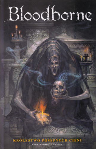 Bloodborne. T. 4, Królestwo posępnych cieni