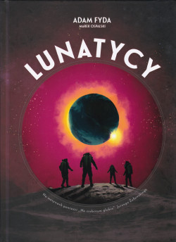 Skan okładki: Lunatycy : na motywach powieści 
