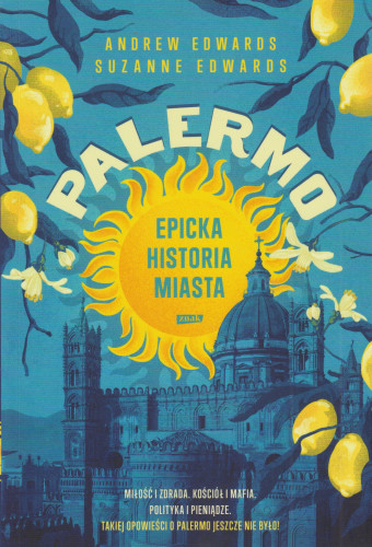 Palermo : epicka historia miasta
