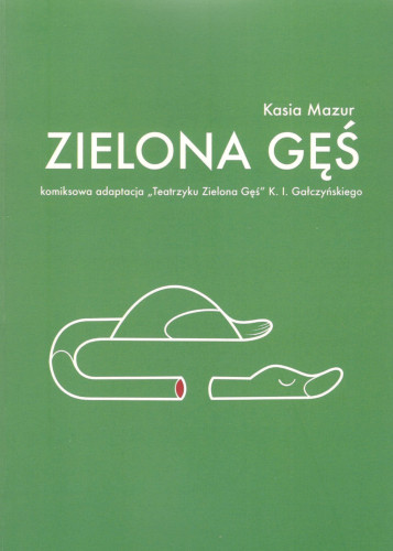 Zielona Gęś : komiksowa adaptacja