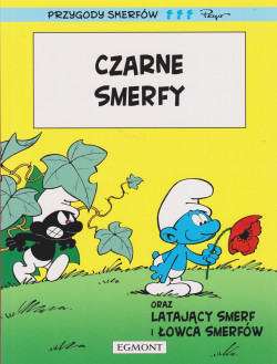Skan okładki: Czarne Smerfy ; Latający Smerf ; Łowca Smerfów : trzy historie o Smerfach