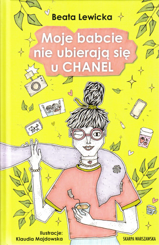 Moje babcie nie ubierają się u Chanel