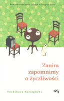 Zanim zapomnimy o życzliwości