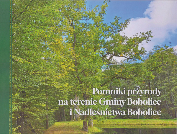 Pomniki przyrody na terenie Gminy Bobolice i Nadleśnictwa Bobolice