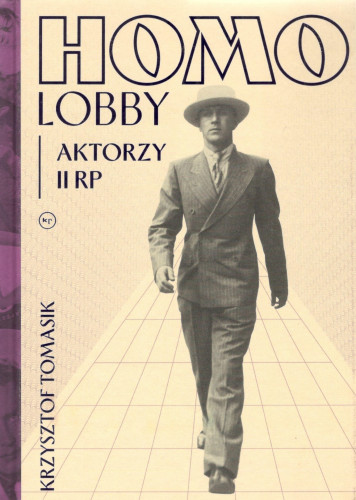 Homolobby : aktorzy II RP