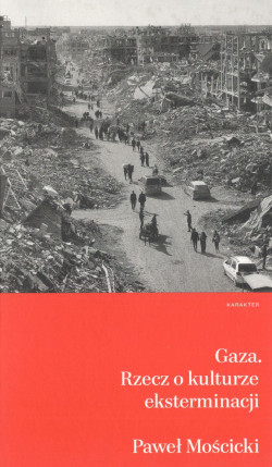 Skan okładki: Gaza : rzecz o kulturze eksterminacji