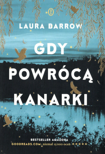 Gdy powrócą kanarki