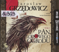 Pan Lodowego Ogrodu. Tom 1