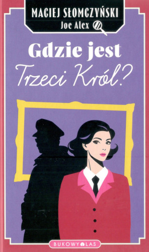 Gdzie jest Trzeci Król?