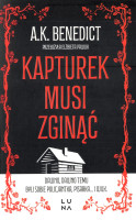 Kapturek musi zginąć