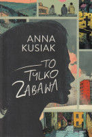To tylko zabawa