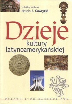 Skan okładki: Dzieje kultury latynoamerykanskiej