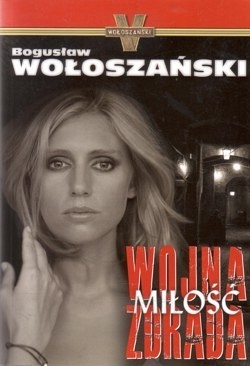 Miłość, wojna, zdrada