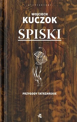 Skan okładki: Spiski : przygody tatrzańskie