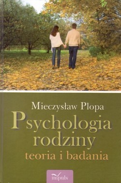 Skan okładki: Psychologia rodziny : teoria i badania