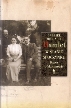 Skan okładki: Hamlet w stanie spoczynku : rzecz o Skolimowie