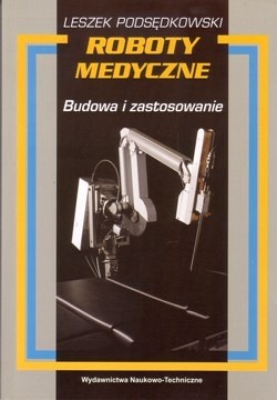 Skan okładki: Roboty medyczne : budowa i zastosowanie