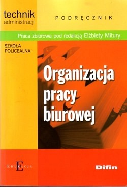 Skan okładki: Organizacja pracy biurowej : praca zbiorowa
