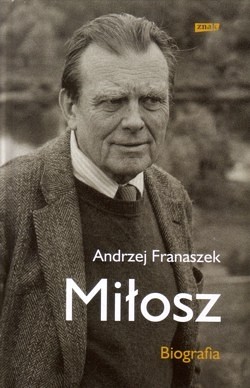 Miłosz : biografia