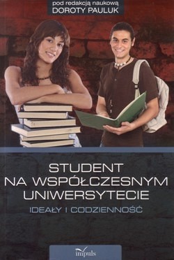 Skan okładki: Student na współczesnym uniwersytecie : ideały i codzienność