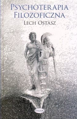 Skan okładki: Psychoterapia filozoficzna : o usprawnianiu rozumu i leczeniu psychiki