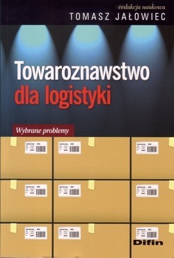 Skan okładki: Towaroznawstwo dla logistyki : wybrane problemy