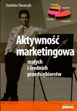 Skan okładki: Aktywność marketingowa małych i średnich przedsiębiorstw