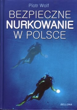 Skan okładki: Bezpieczne nurkowanie w Polsce