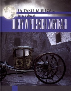 Skan okładki: Duchy w polskich zabytkach