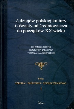 Skan okładki: Z dziejów polskiej kultury i oświaty od średniowiecza do początków XX wieku