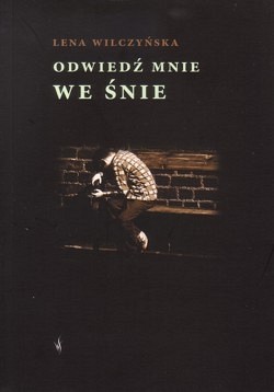 Odwiedź mnie we śnie