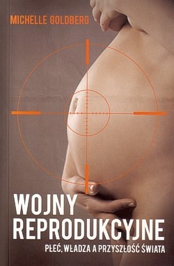 Skan okładki: Wojny reprodukcyjne : płeć, władza a przyszłość świata