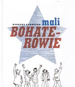 Mali bohaterowie