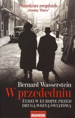 W przededniu : Żydzi w Europie przed drugą wojną światową