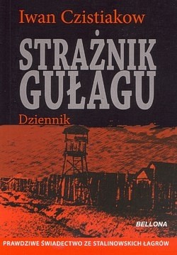 Skan okładki: Strażnik Gułagu : dziennik