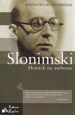 Słonimski : heretyk na ambonie