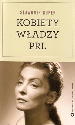 Skan okładki: Kobiety władzy PRL