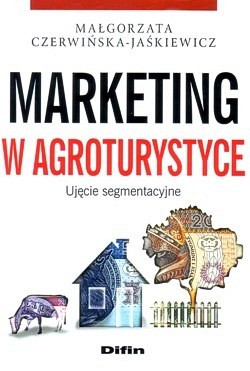 Skan okładki: Marketing w agroturystyce : ujęcie segmentacyjne