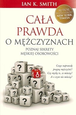 Skan okładki: Cała prawda o mężczyznach : poznaj sekrety męskiej osobowości