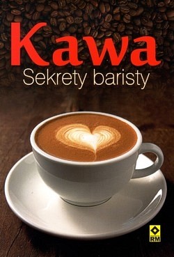 Skan okładki: Kawa : sekrety baristy