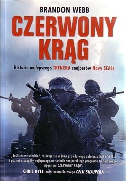 Skan okładki: Czerwony krąg : historia snajpera Navy SEALs i trenera najskuteczniejszych strzelców amerykańskich sił zbrojnych