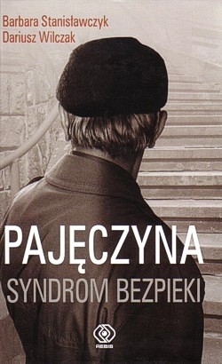 Skan okładki: Pajęczyna : syndrom bezpieki