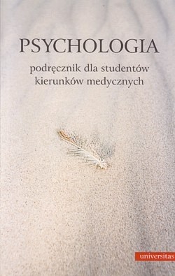 Skan okładki: Psychologia : podręcznik dla studentów kierunków medycznych