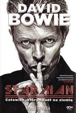 Skan okładki: David Bowie : starman : człowiek, który spadł na ziemię