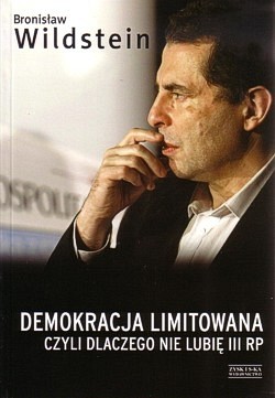 Skan okładki: Demokracja limitowana czyli dlaczego nie lubię III RP