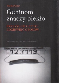 Skan okładki: Gehinom znaczy piekło : przeżyłem getto i dziewięć obozów