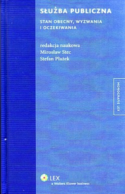 Służba publiczna : stan obecny, wyzwania i oczekiwania