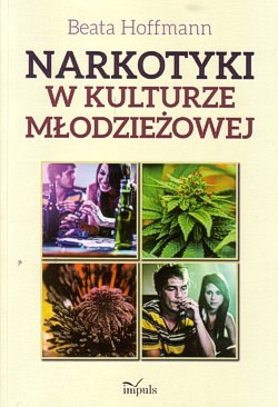 Narkotyki w kulturze młodzieżowej