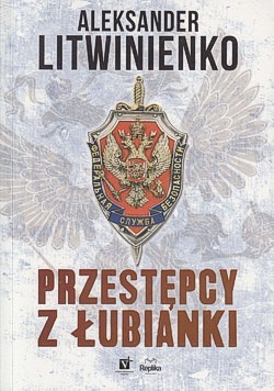 Skan okładki: Przestępcy z Łubianki