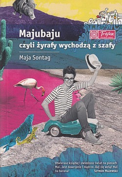 Majubaju czyli Żyrafy wychodzą z szafy